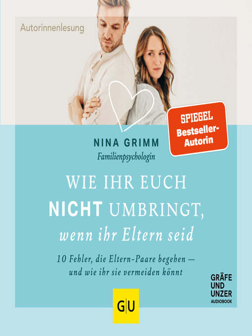 Title details for Wie ihr euch nicht umbringt, wenn ihr Eltern seid by Nina C. Grimm - Wait list